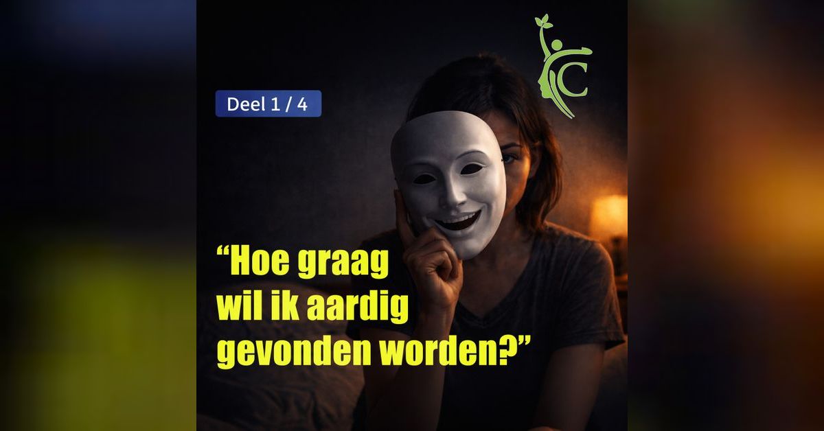 Stop met pleasen – Hoe Graag Wil Jij Aardig Gevonden Worden? Deel (1/4)