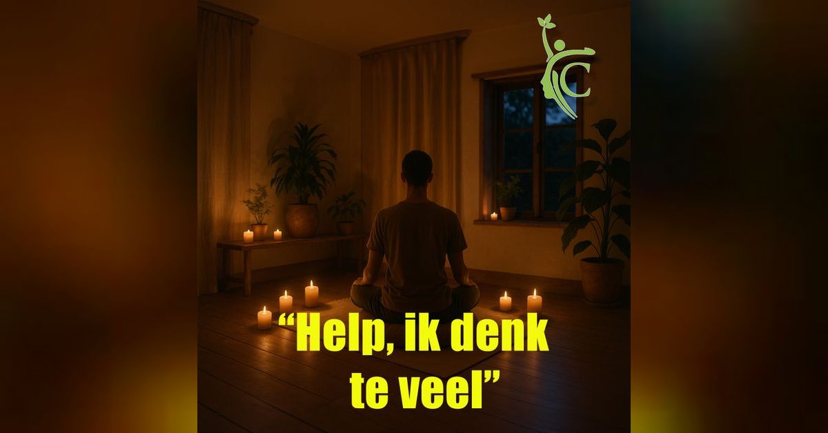 OMG, ik denk teveel! – Rust in je Hoofd